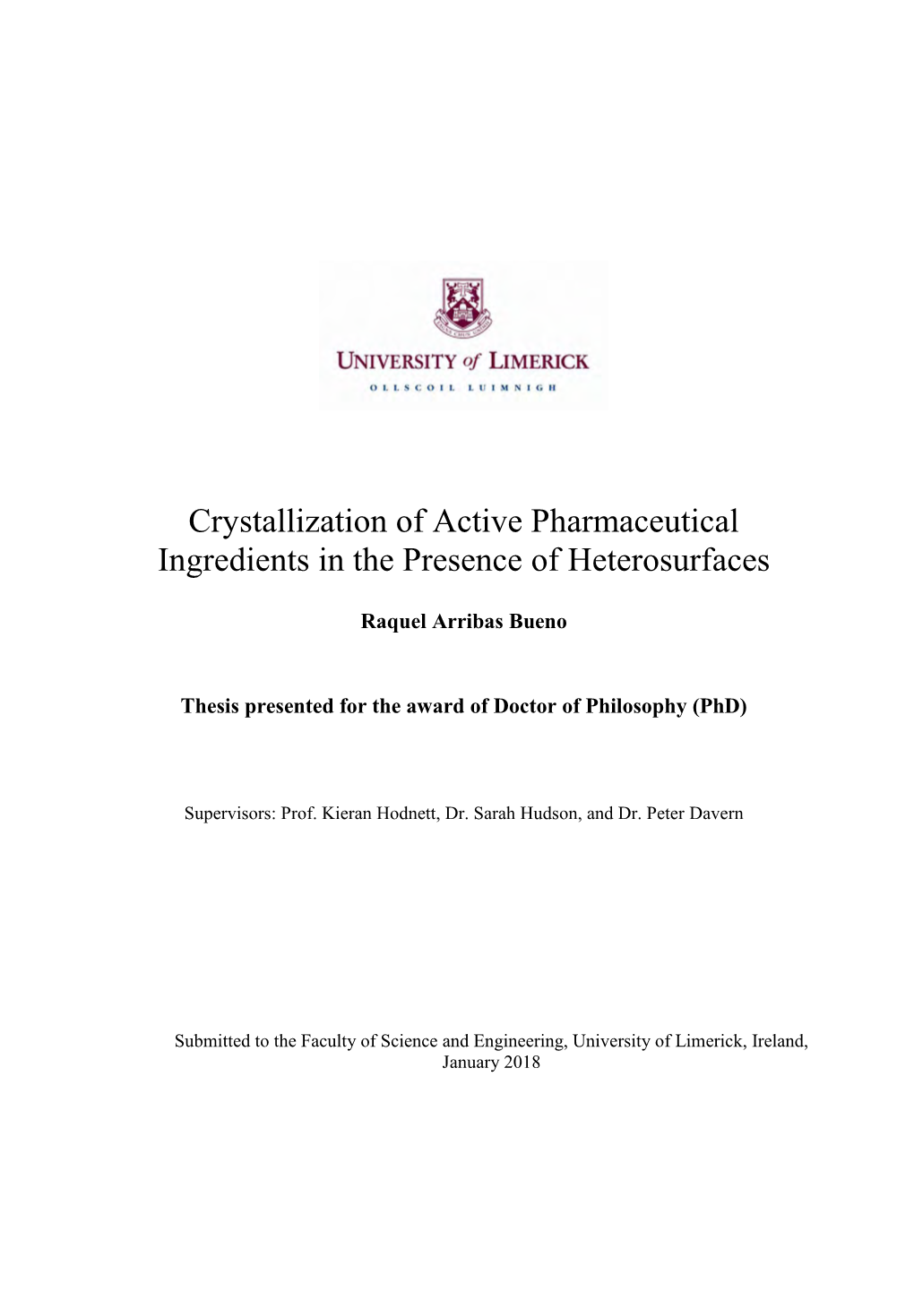 Crystallization of Active Pharmaceutical Ingredients in the Presence of Heterosurfaces