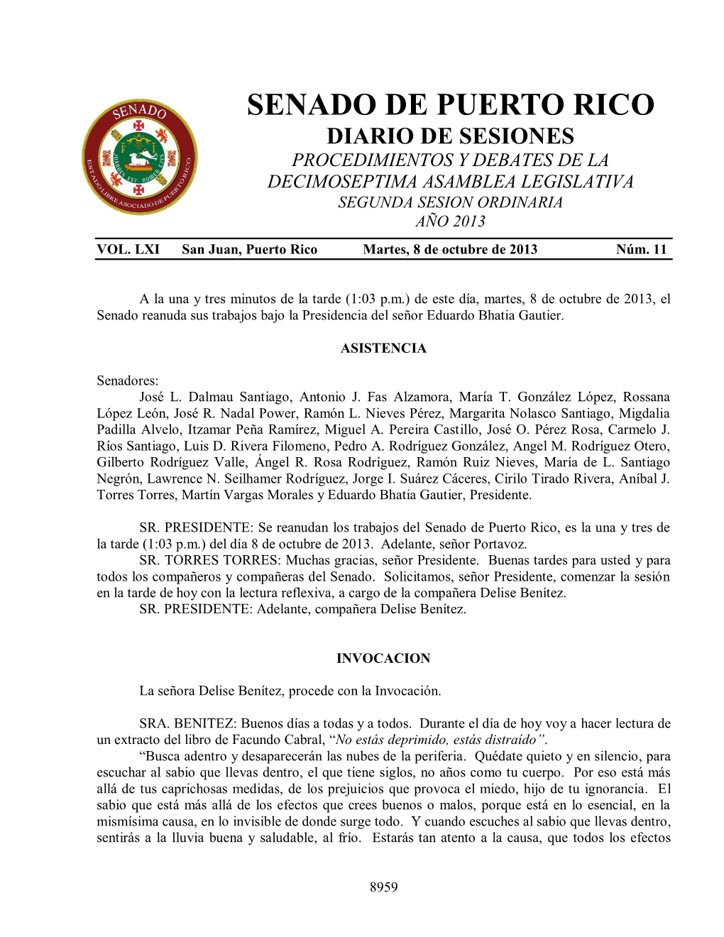 Senado De Puerto Rico Diario De Sesiones Procedimientos Y Debates De La Decimoseptima Asamblea Legislativa Segunda Sesion Ordinaria Año 2013 Vol