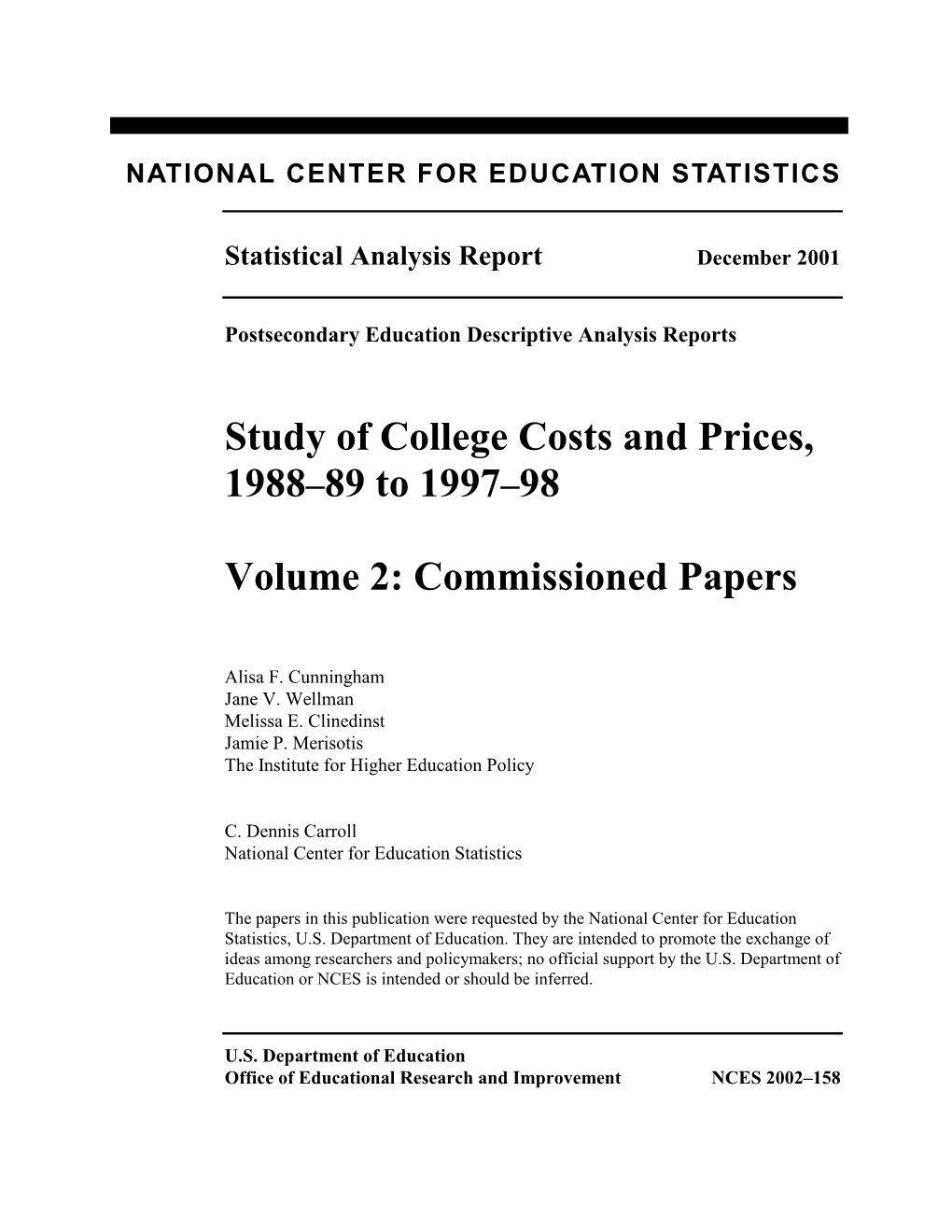 Study of College Costs and Prices, 1988-89 to 1997-98, Vol 2