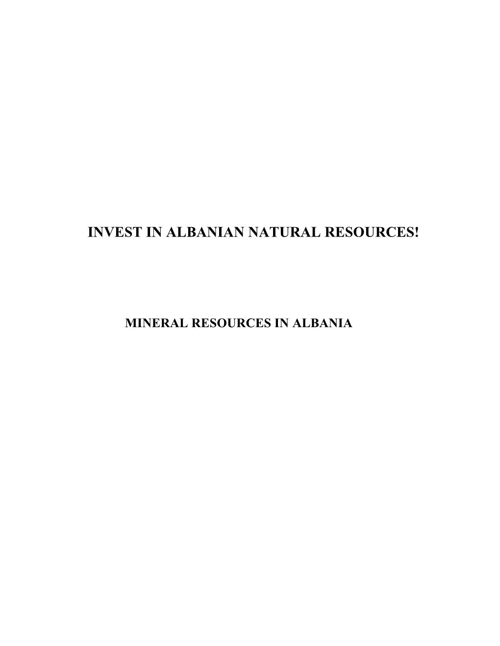 Invest in Albanian Natural Resources!