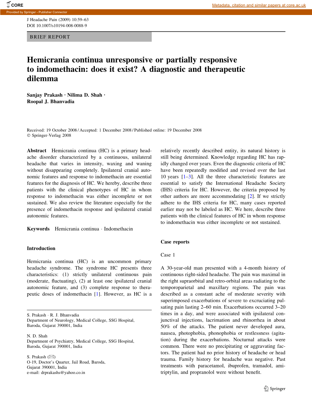 Hemicrania Continua Unresponsive Or Partially Responsive to Indomethacin: Does It Exist? a Diagnostic and Therapeutic Dilemma