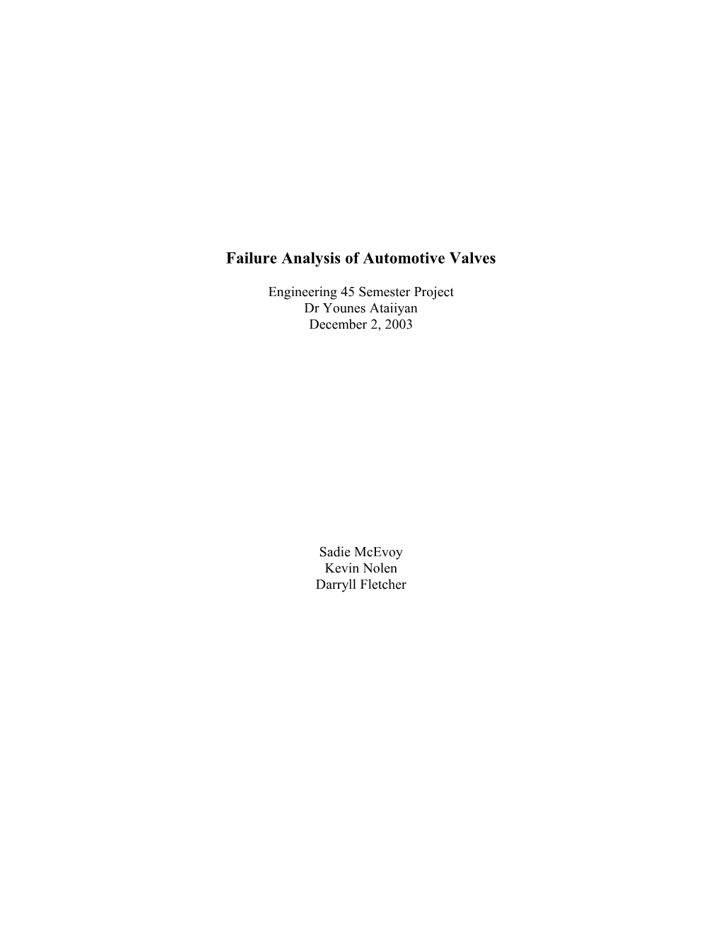 Failure Analysis Of Automotive Valves