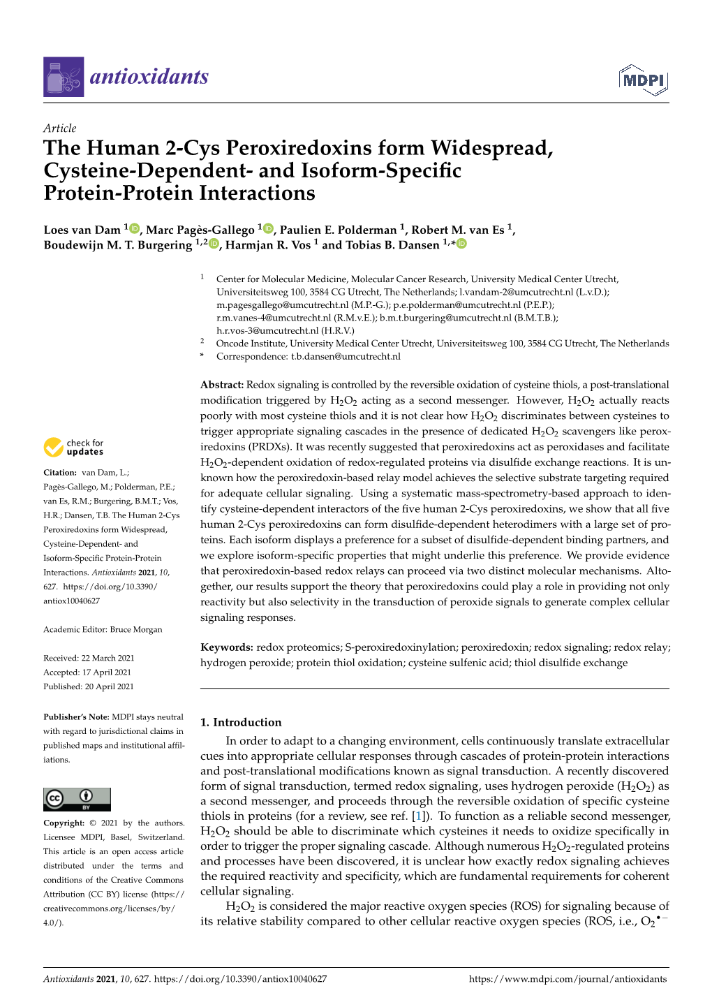 The Human 2-Cys Peroxiredoxins Form Widespread, Cysteine-Dependent- and Isoform-Speciﬁc Protein-Protein Interactions