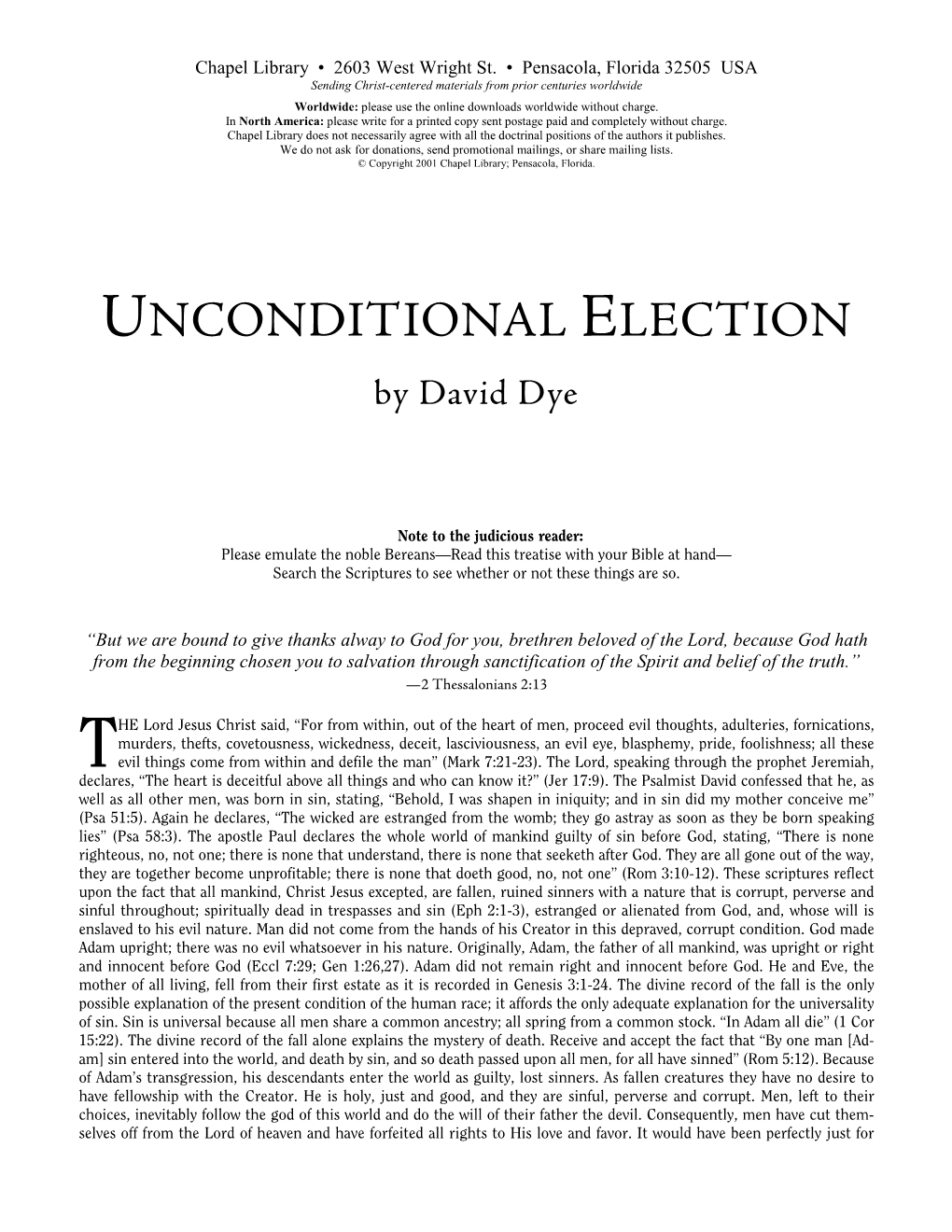 UNCONDITIONAL ELECTION by David Dye
