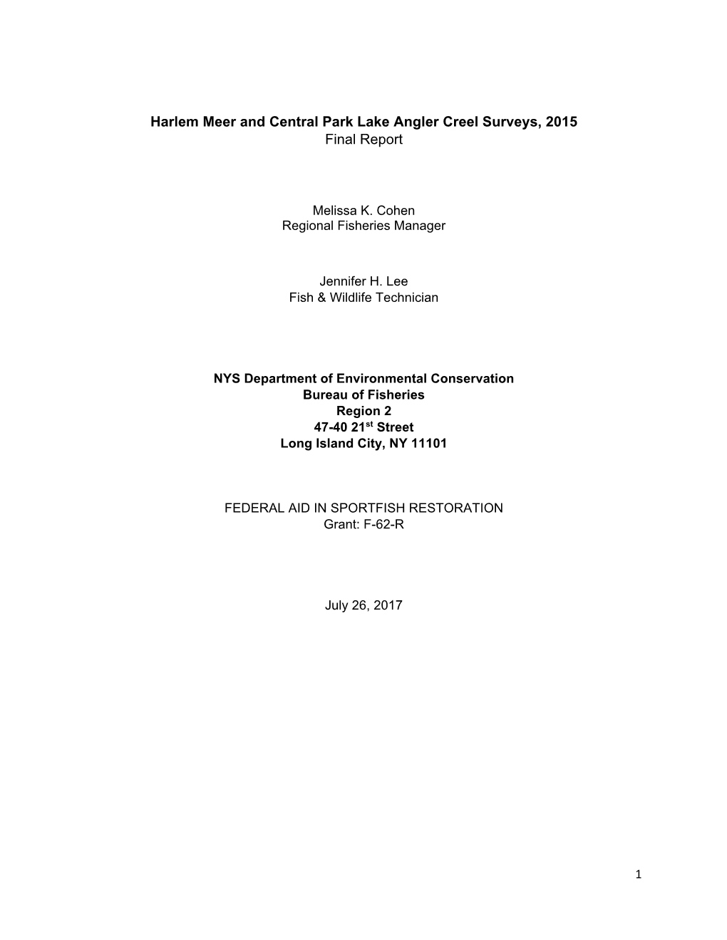 Harlem Meer and Central Park Lake Angler Creel Surveys, 2015 Final Report