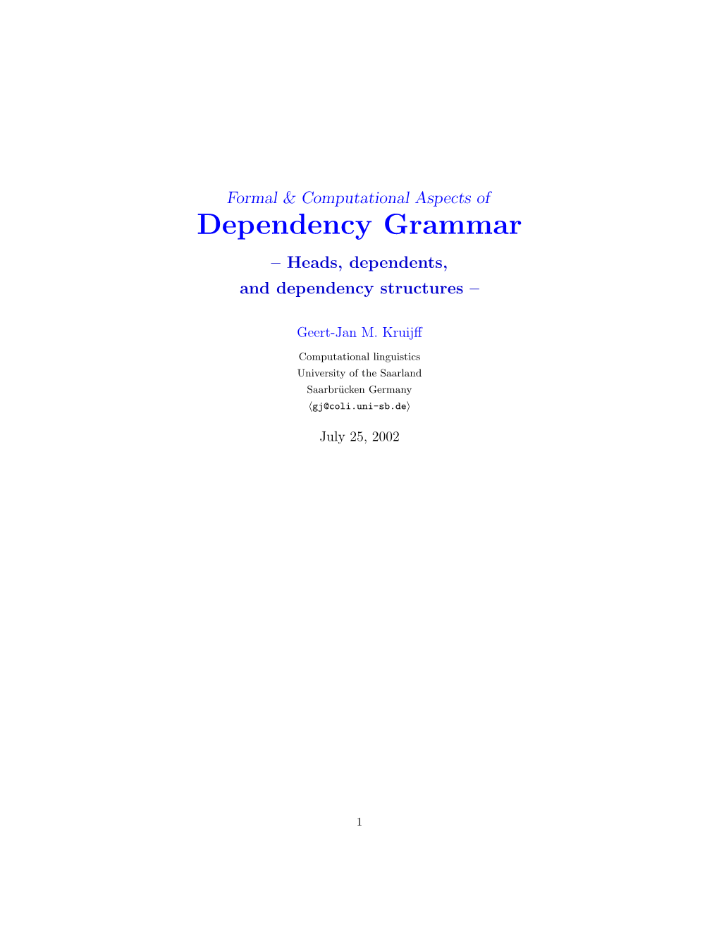 Dependency Grammar – Heads, Dependents, and Dependency Structures –