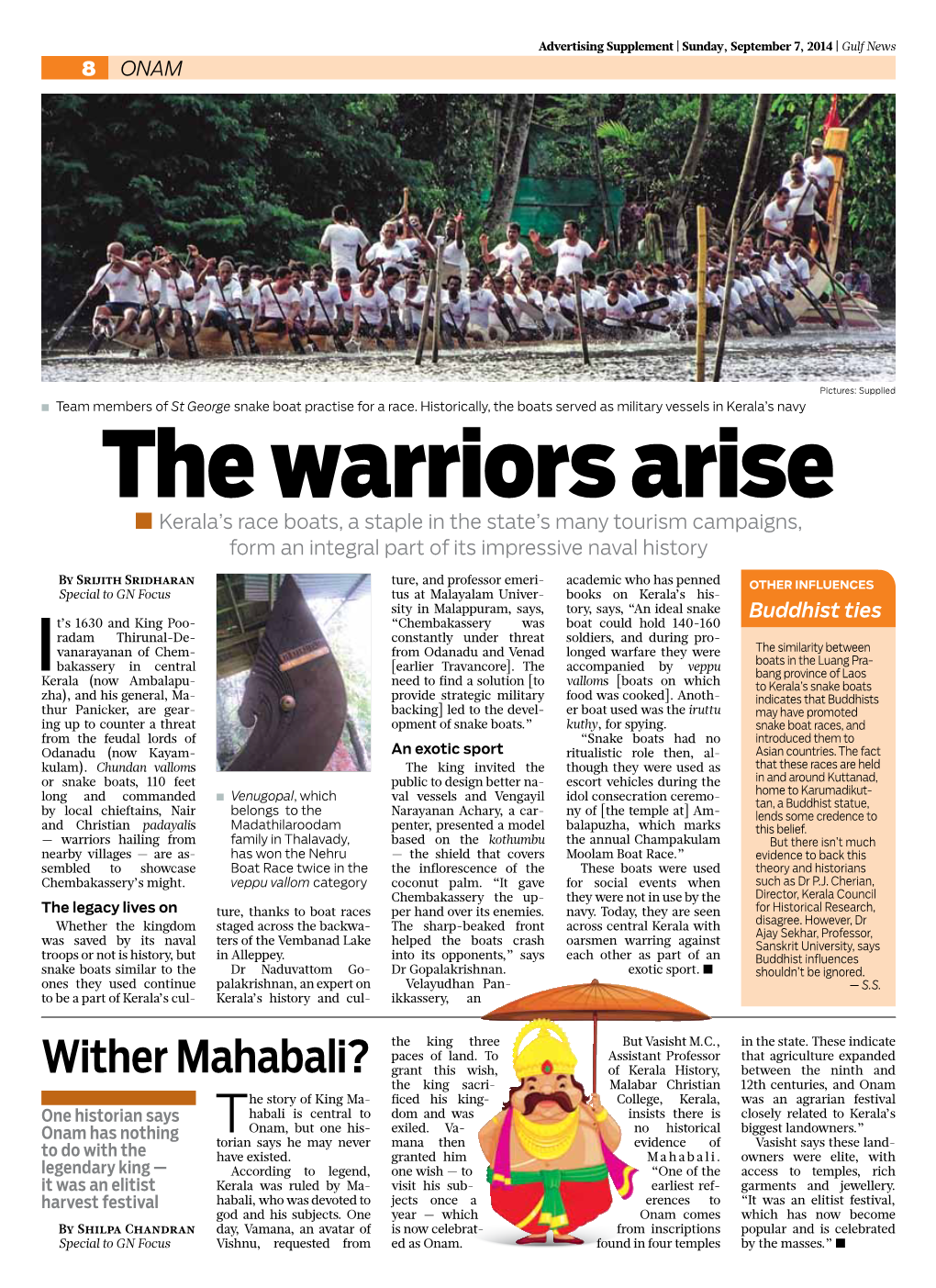 The Warriors Arise N Kerala’S Race Boats, a Staple in the State’S Many Tourism Campaigns, Form an Integral Part of Its Impressive Naval History