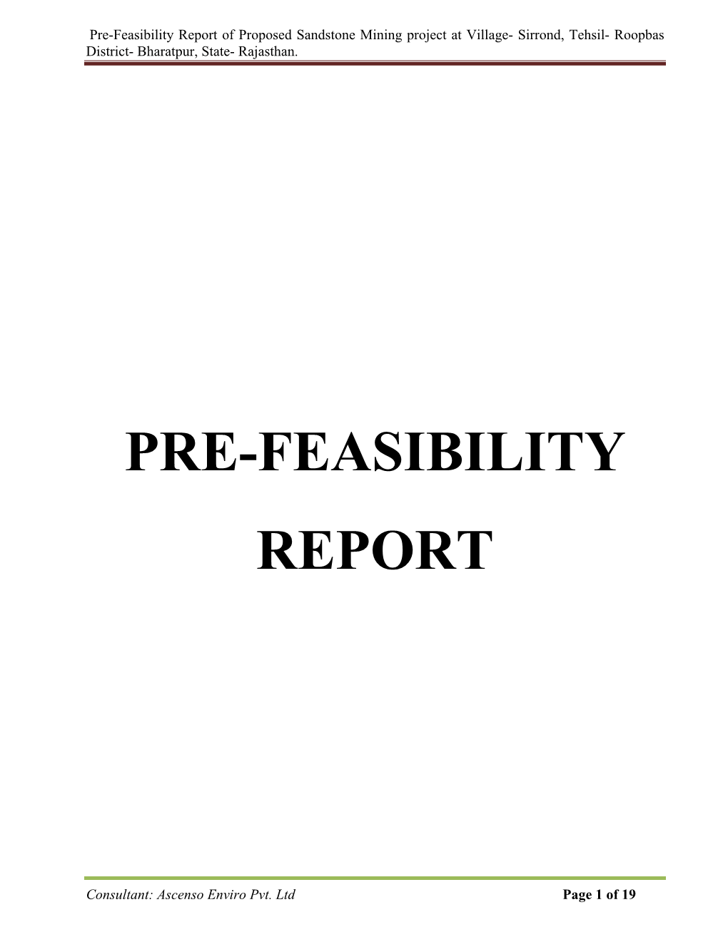 Pre-Feasibility Report of Proposed Sandstone Mining Project at Village- Sirrond, Tehsil- Roopbas District- Bharatpur, State- Rajasthan