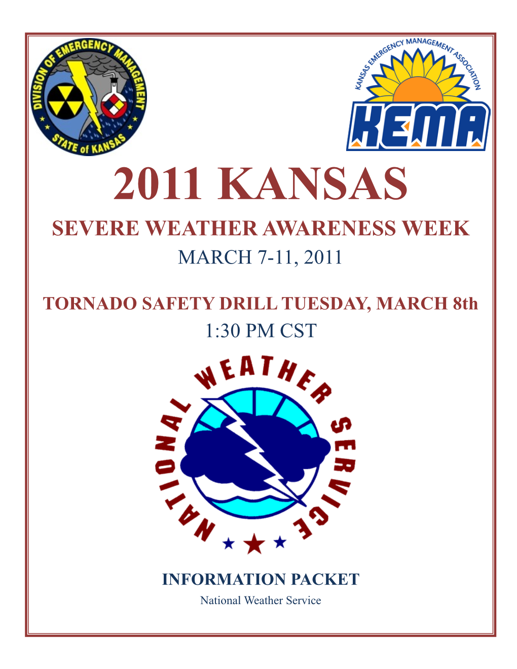 2011 Kansas Severe Weather Awareness Week March 7-11, 2011