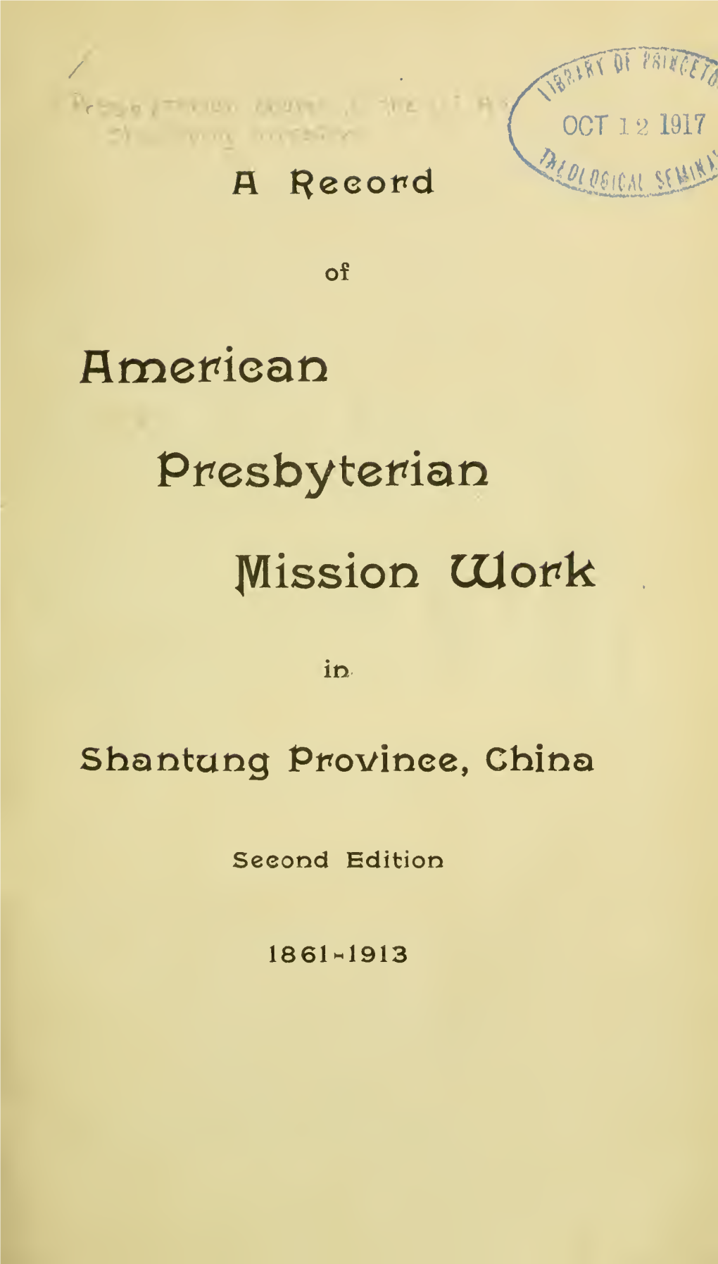 A Record of American Presbyterian Mission Work in Shantung Province