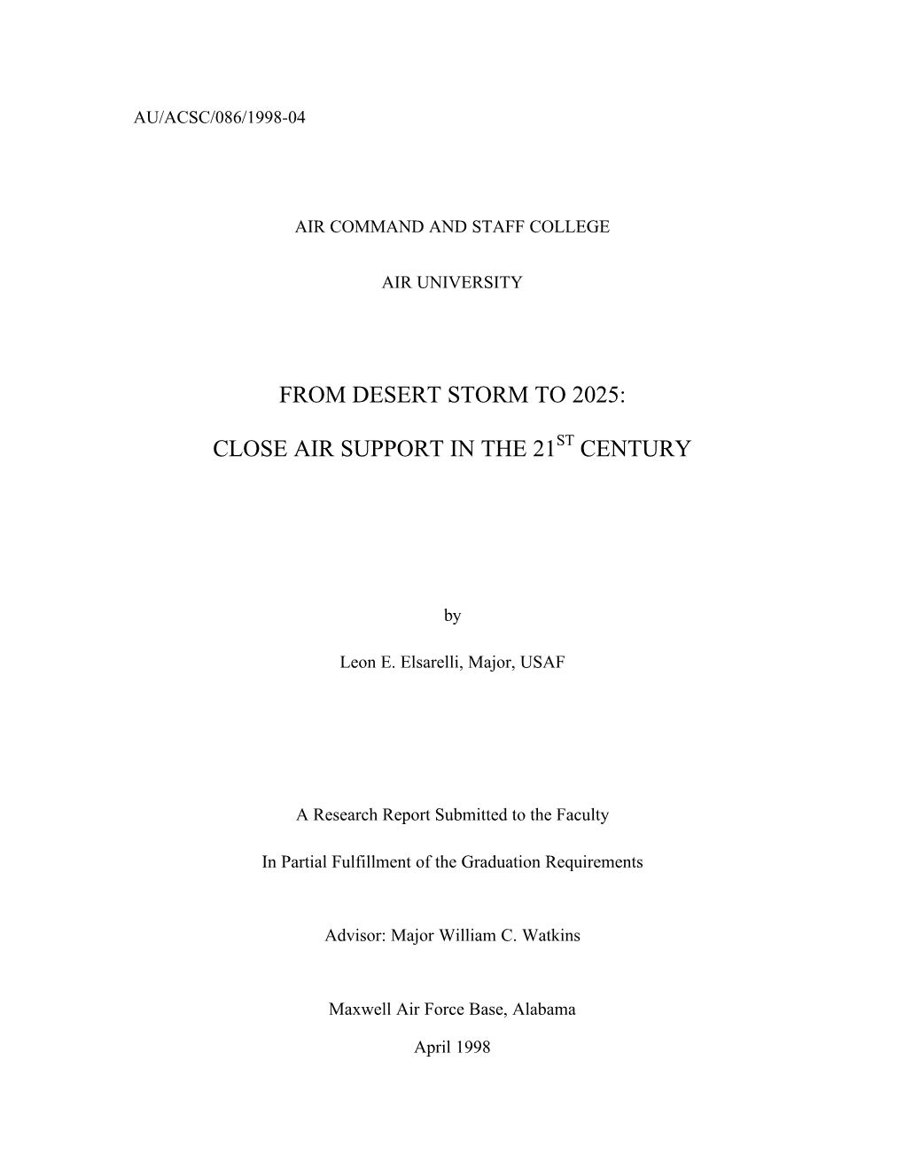 From Desert Storm to 2025: Close Air Support in the 21 St Century