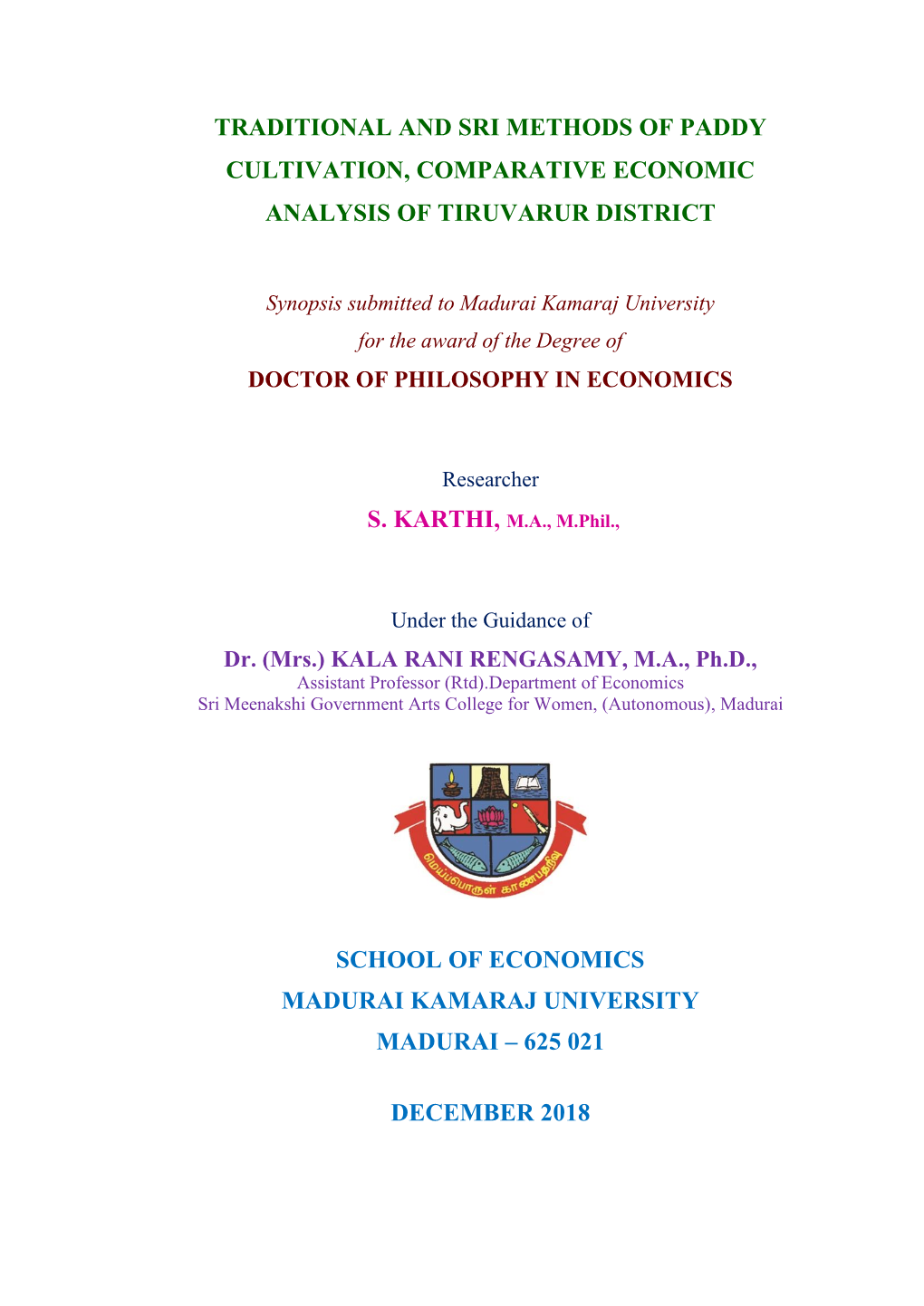 Traditional and Sri Methods of Paddy Cultivation, Comparative Economic Analysis of Tiruvarur District