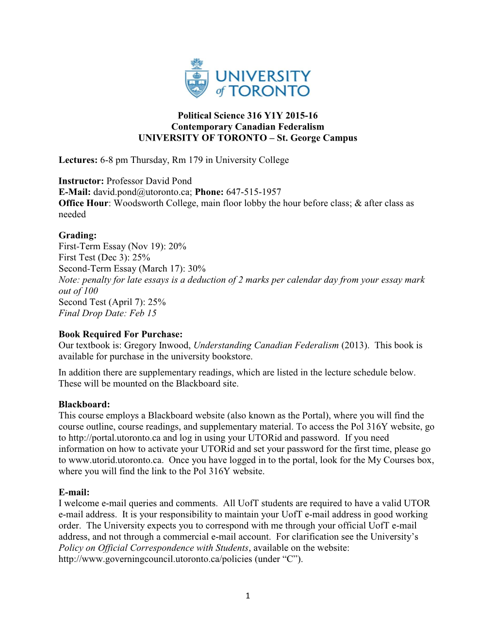 Political Science 316 Y1Y 2015-16 Contemporary Canadian Federalism UNIVERSITY of TORONTO – St