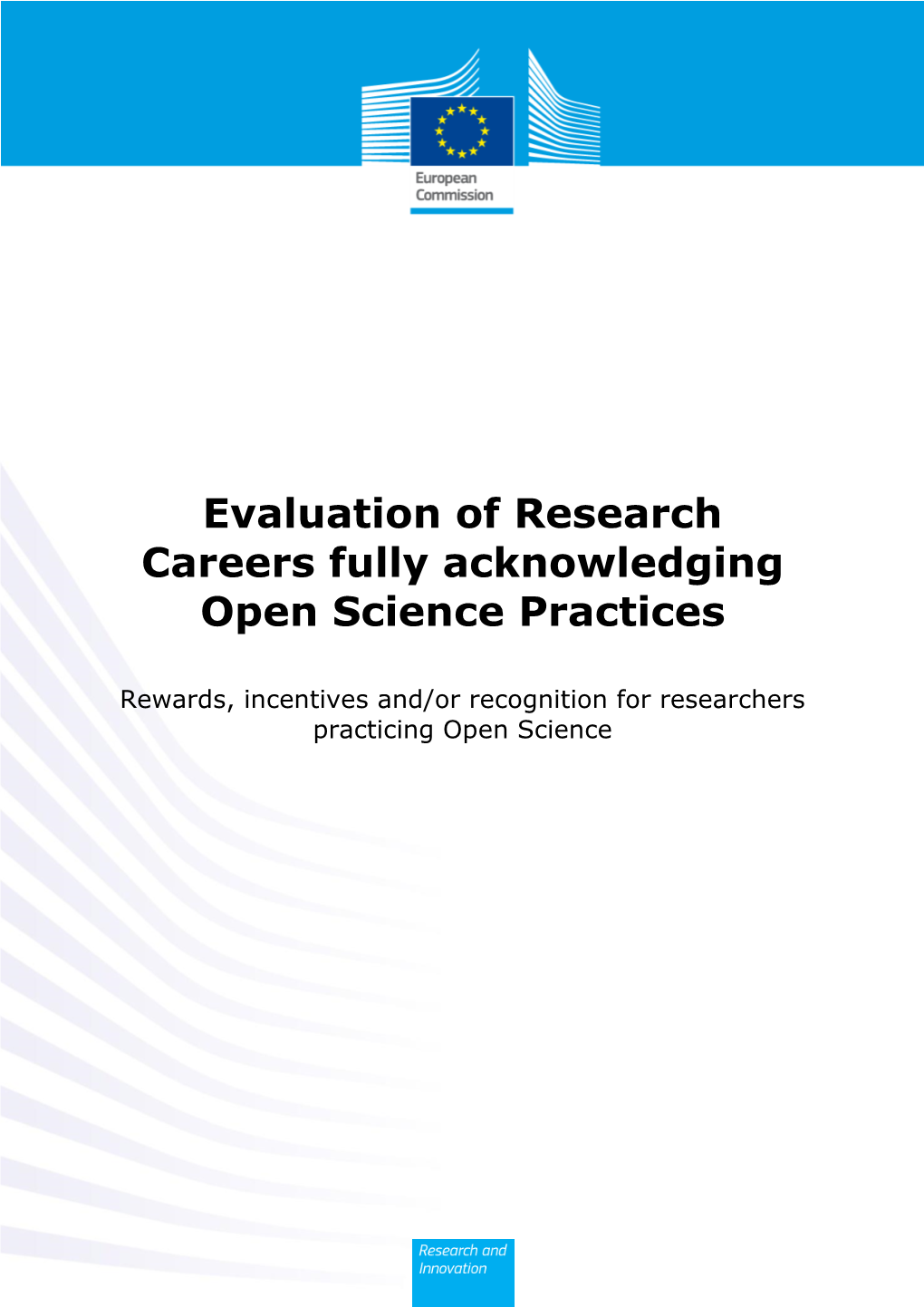 Evaluation of Research Careers Fully Acknowledging Open Science Practices
