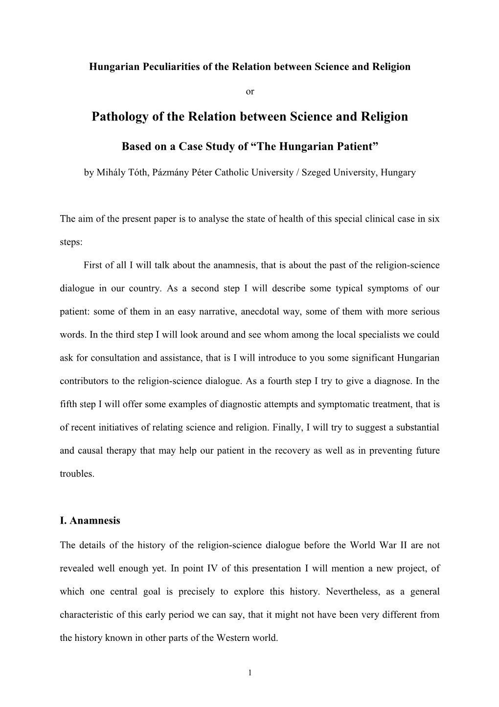 Hungarian Peculiarities of the Relation Between Science and Religion