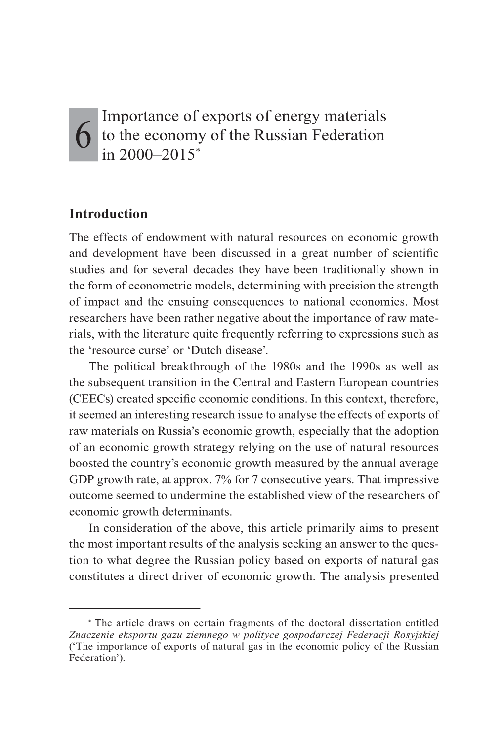 Importance of Exports of Energy Materials to the Economy of the Russian Federation 6 in 2000–2015*