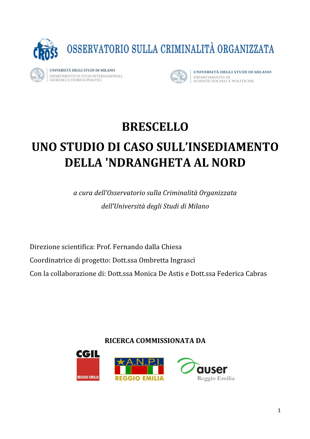 Brescello Uno Studio Di Caso Sull'insediamento Della 'Ndrangheta