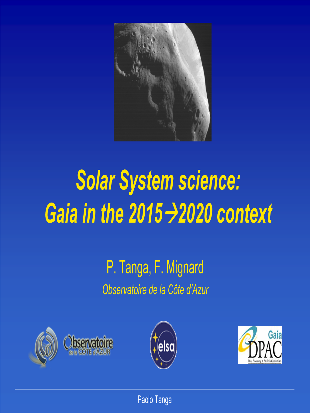 Solar System Science: Gaia in the 2015→2020 Context
