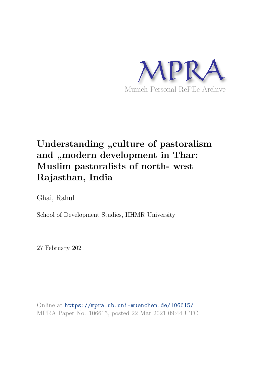 Culture of Pastoralism and „Modern Development in Thar: Muslim Pastoralists of North- West Rajasthan, India