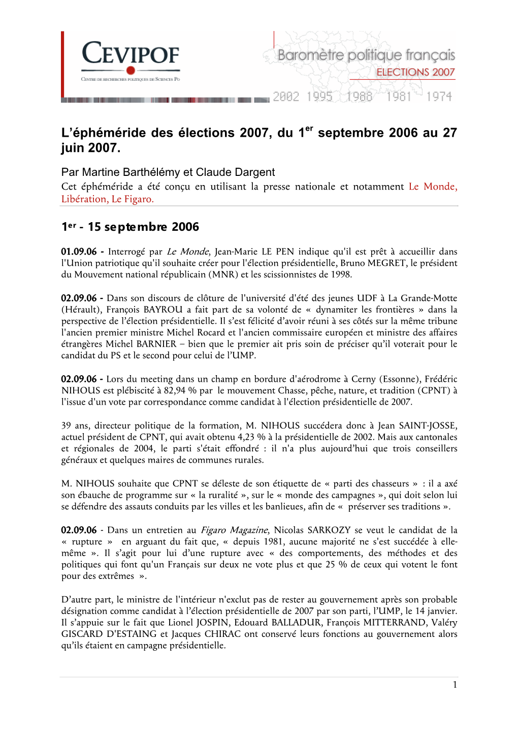 L'éphéméride Des Élections 2007, Du 1 Septembre 2006 Au 27 Juin 2007