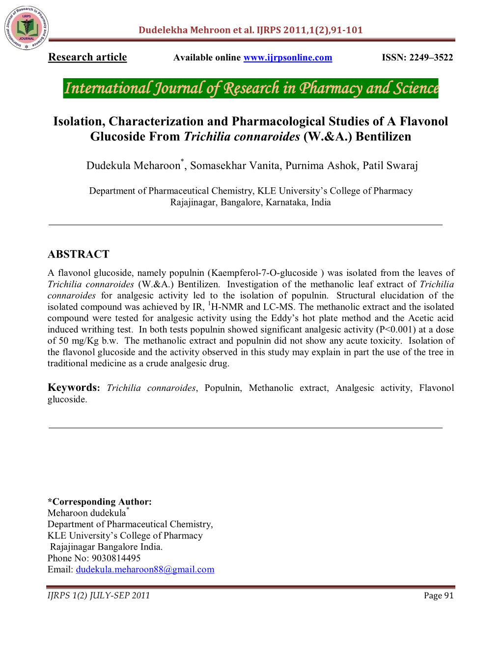 International Journal of Research in Pharmacy and Science Isolation, Characterization and Pharmacological Studies of a Flavonol Glucoside from Trichilia Connaroides