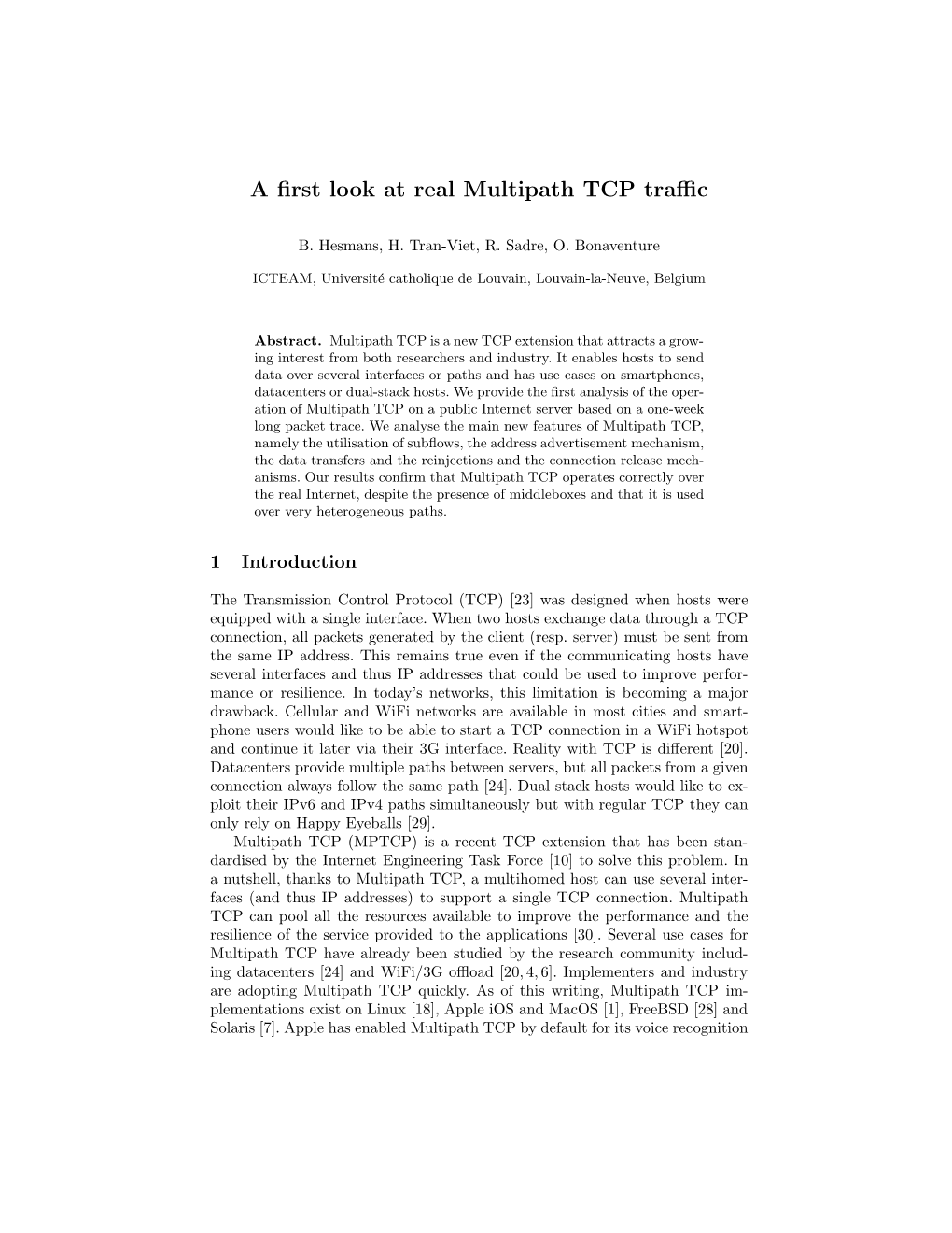 A First Look at Real Multipath TCP Traffic