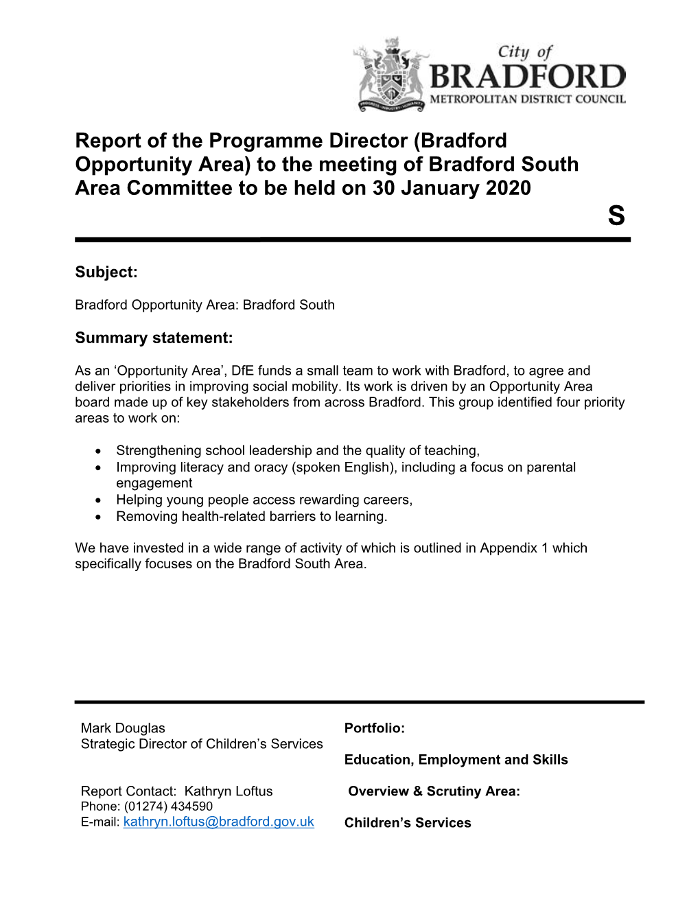 Report of the Programme Director (Bradford Opportunity Area) to the Meeting of Bradford South Area Committee to Be Held on 30 January 2020 S