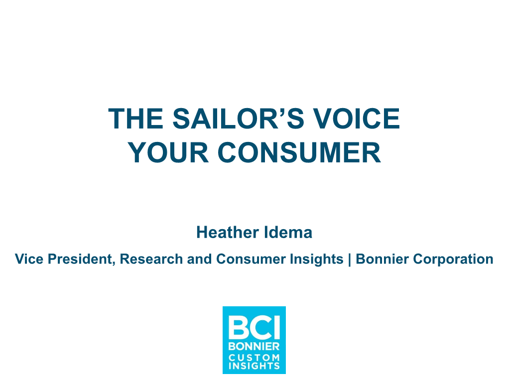 The Sailor's Voice Your Consumer