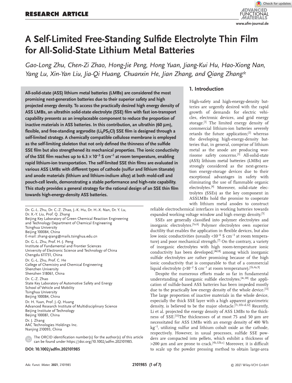 A Self‐Limited Free‐Standing Sulfide Electrolyte Thin Film for All‐Solid