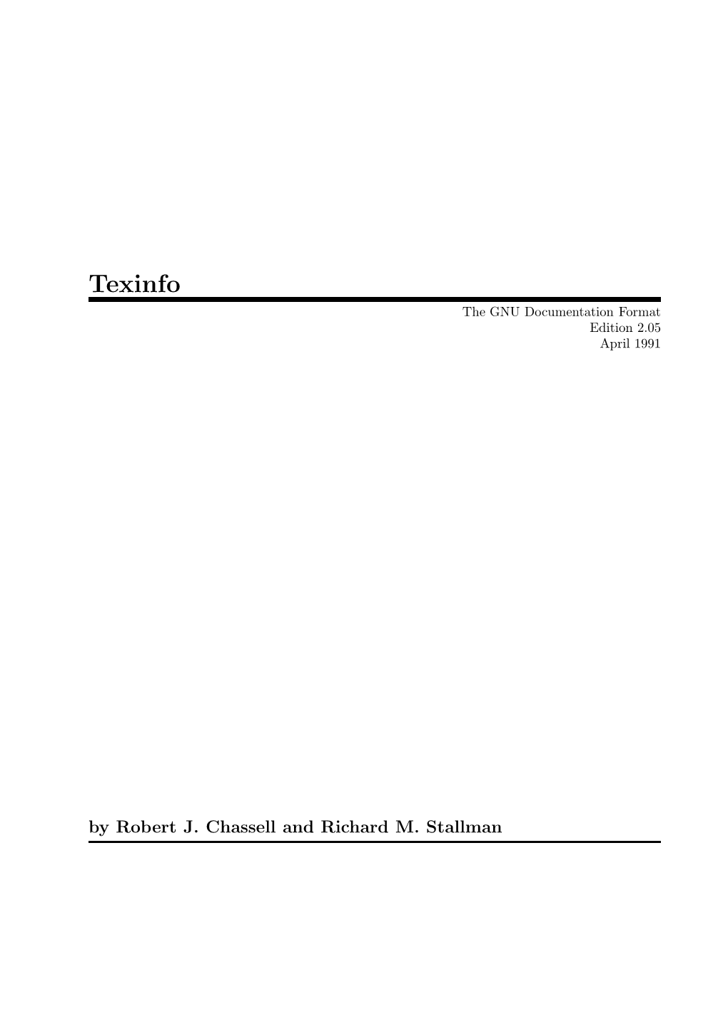 Texinfo the GNU Documentation Format Edition 2.05 April 1991