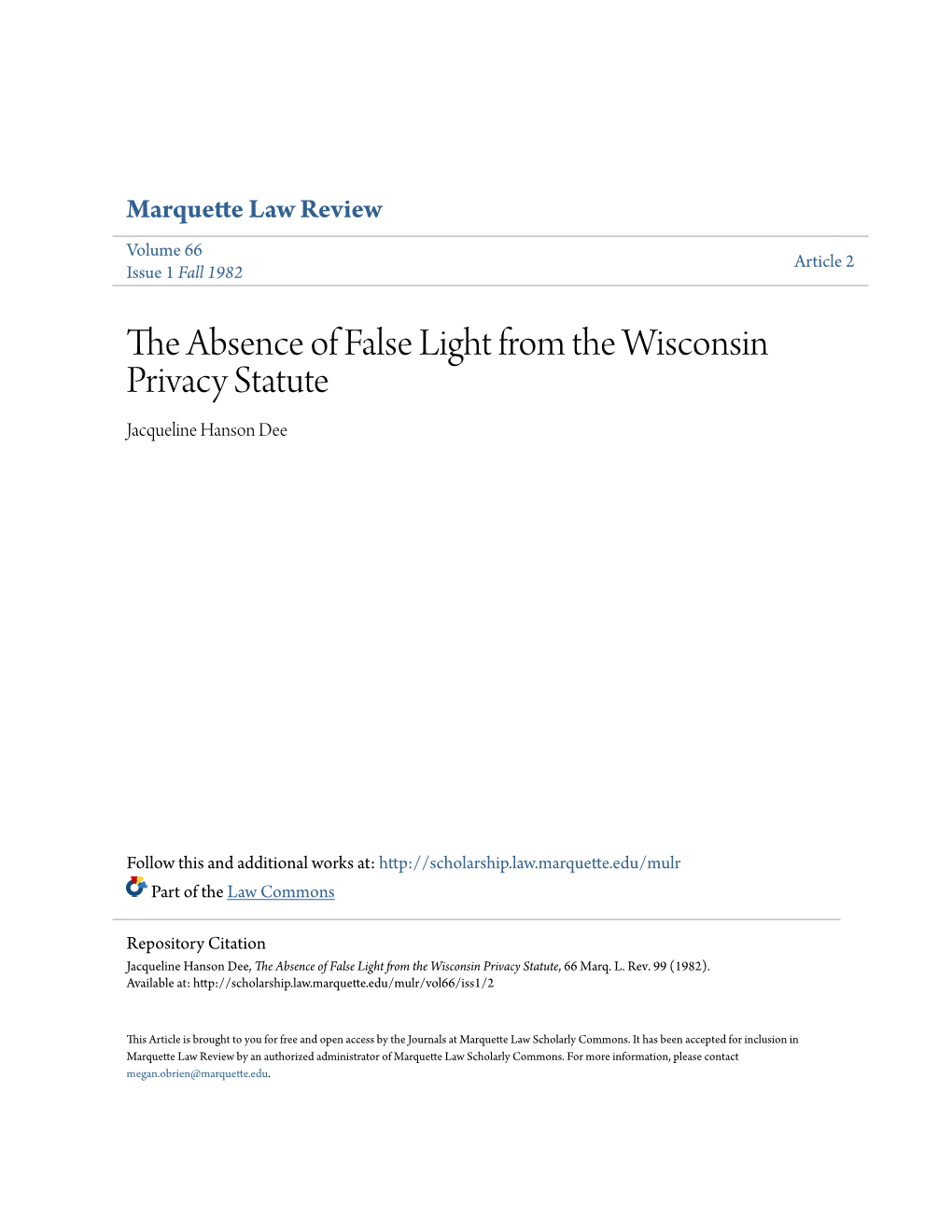 The Absence of False Light from the Wisconsin Privacy Statute Jacqueline Hanson Dee