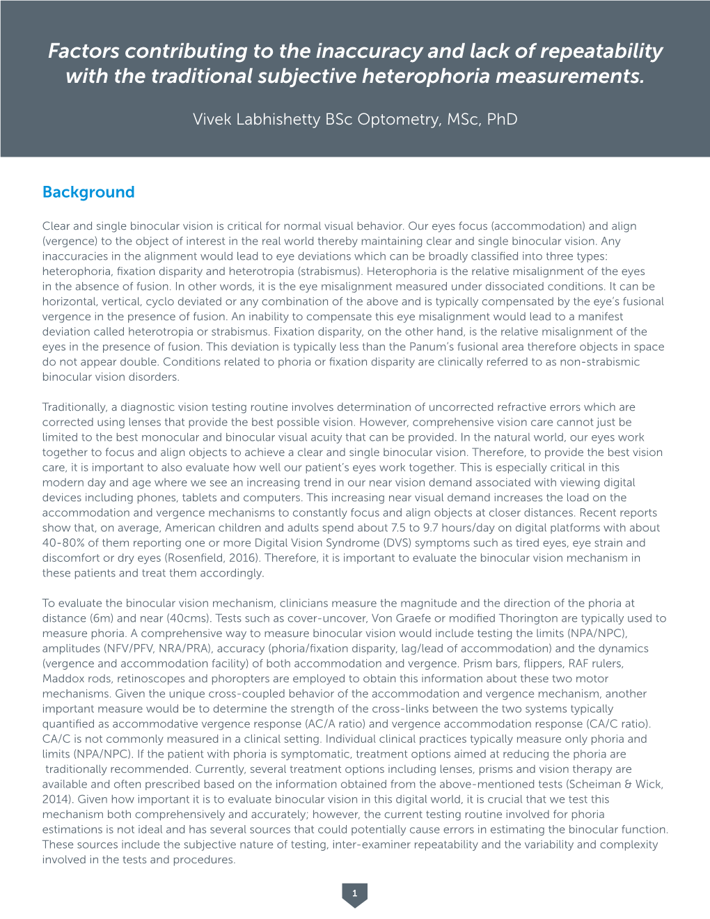 Factors Contributing to the Inaccuracy and Lack of Repeatability with the Traditional Subjective Heterophoria Measurements