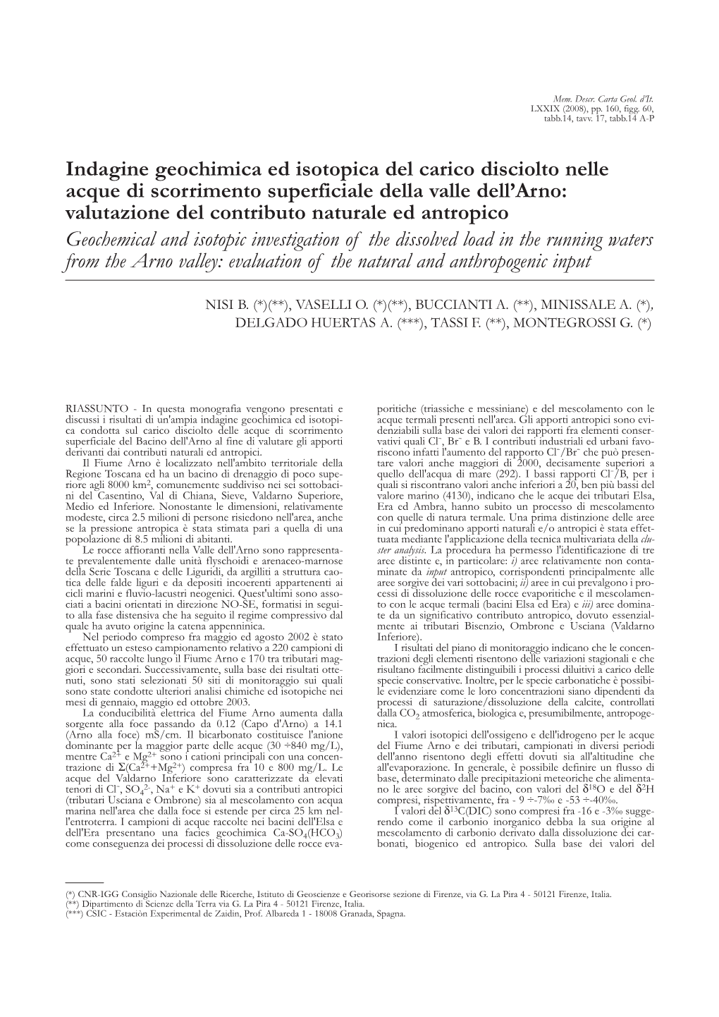 Indagine Geochimica Ed Isotopica Del Carico Disciolto Nelle