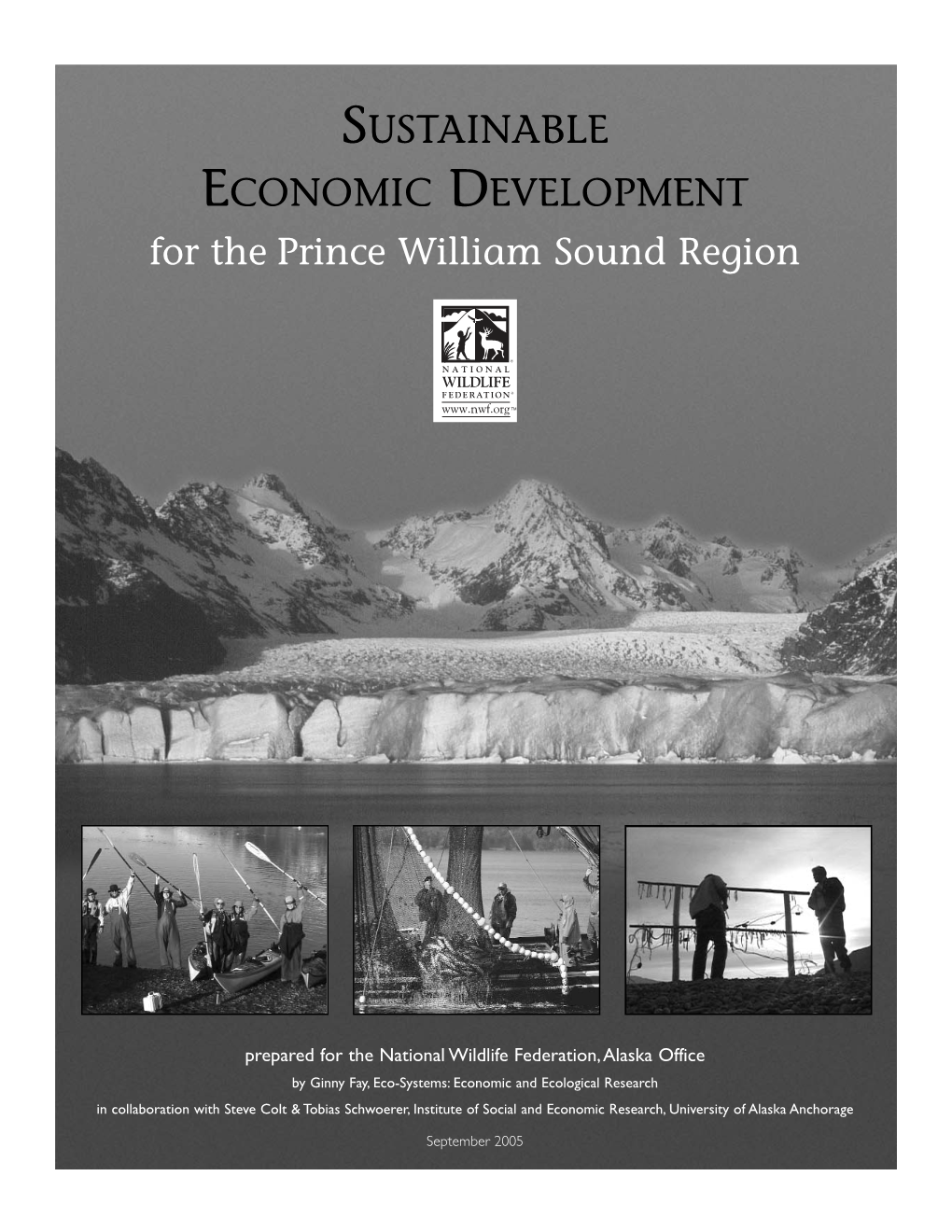 SUSTAINABLE ECONOMIC DEVELOPMENT for the Prince William Sound Region