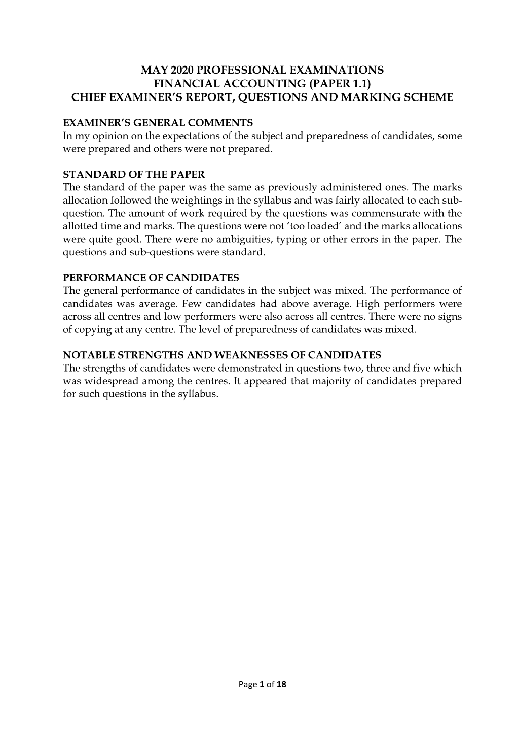 May 2020 Professional Examinations Financial Accounting (Paper 1.1) Chief Examiner’S Report, Questions and Marking Scheme