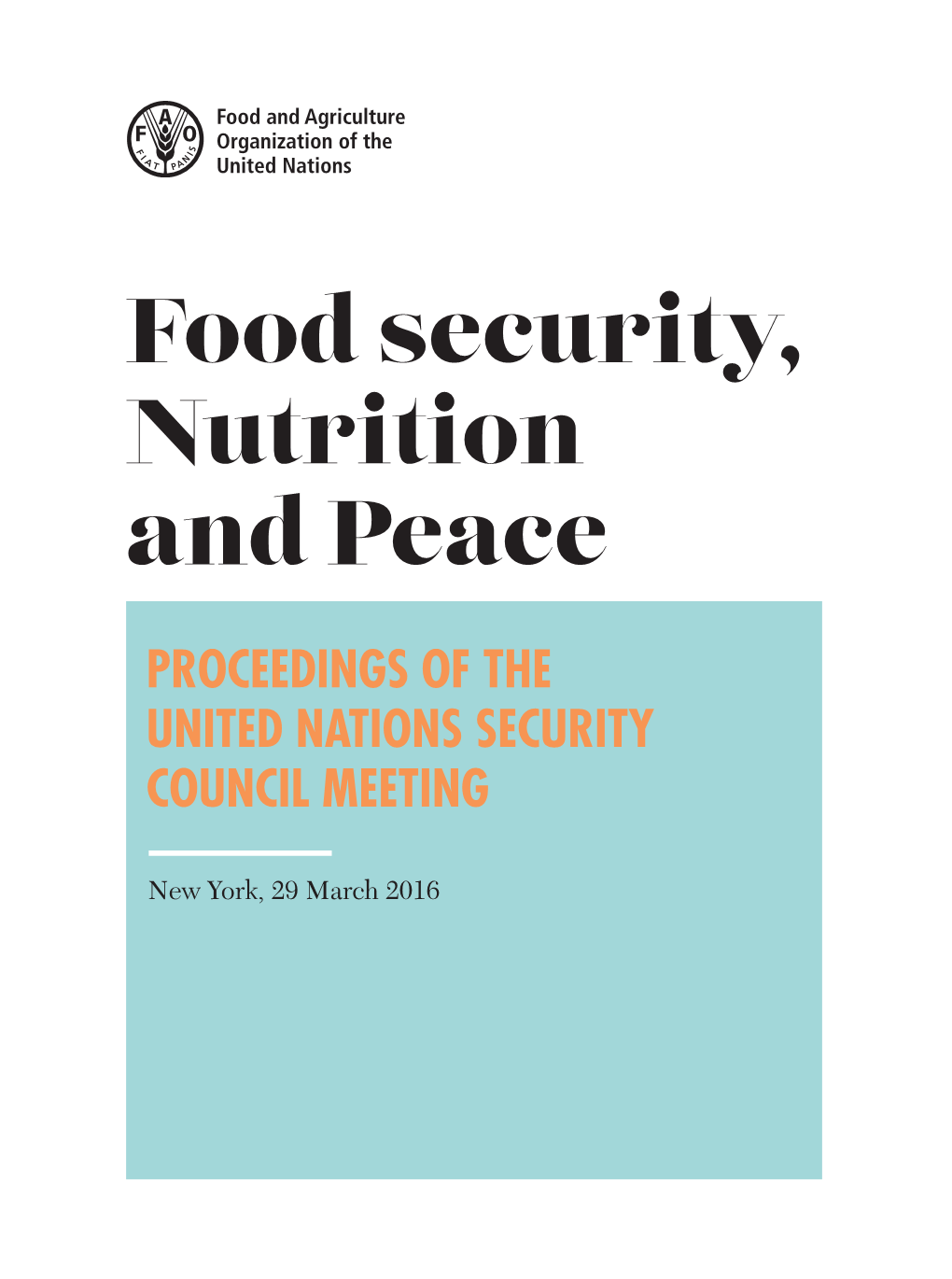 Food Security, Nutrition and Peace