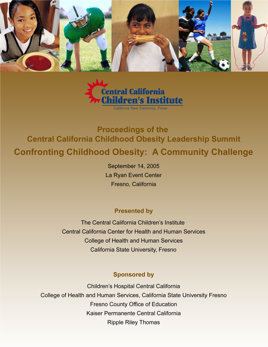 Proceedings of the Central California Childhood Obesity Leadership Summit