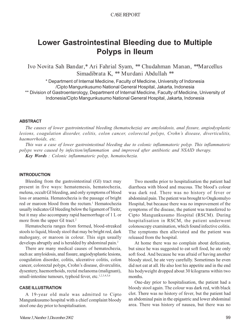 Lower Gastrointestinal Bleeding Due to Multiple Polyps in Ileum