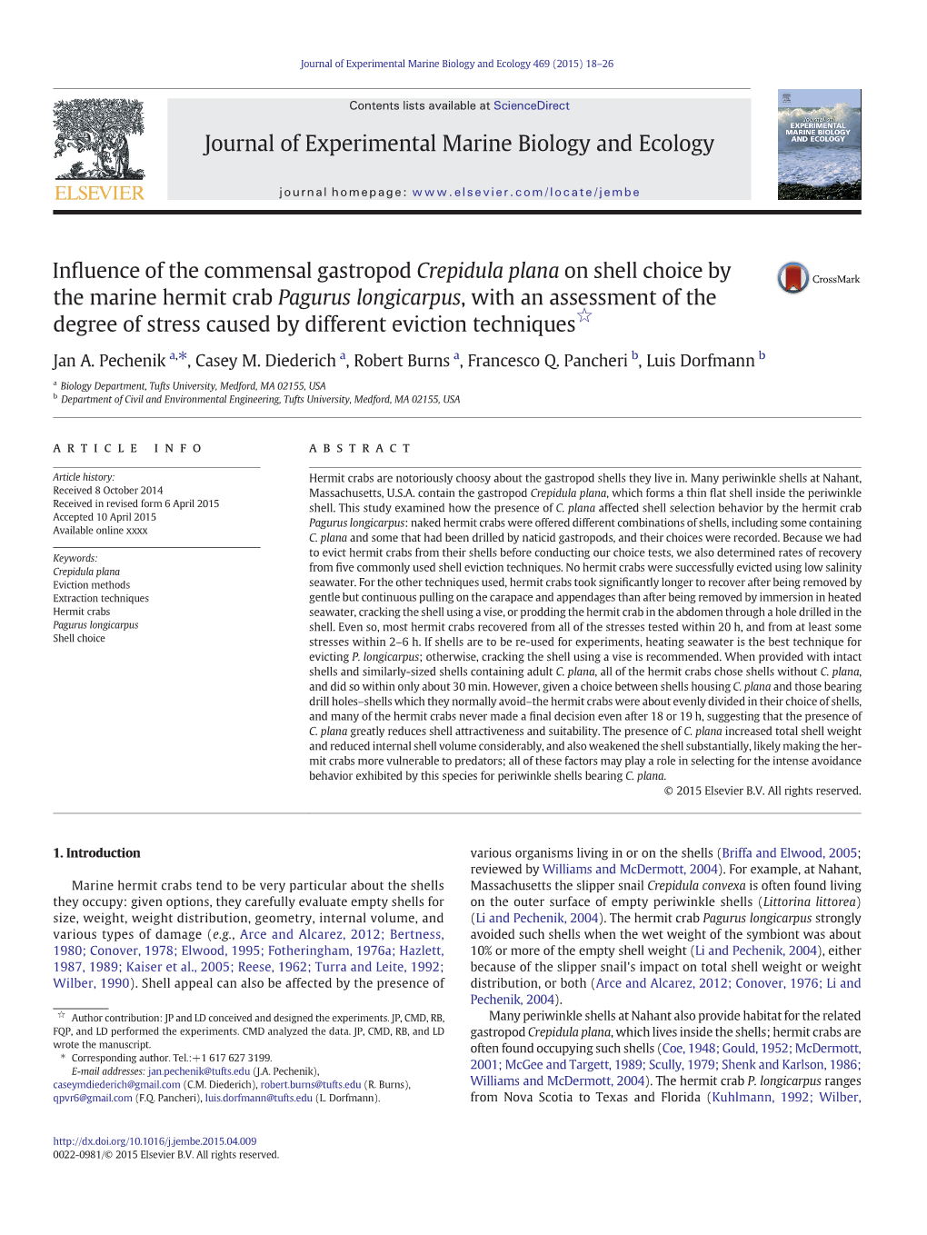 Influence of the Commensal Gastropod Crepidula Plana on Shell Choice by the Marine Hermit Crab Pagurus Longicarpus, with an Asse