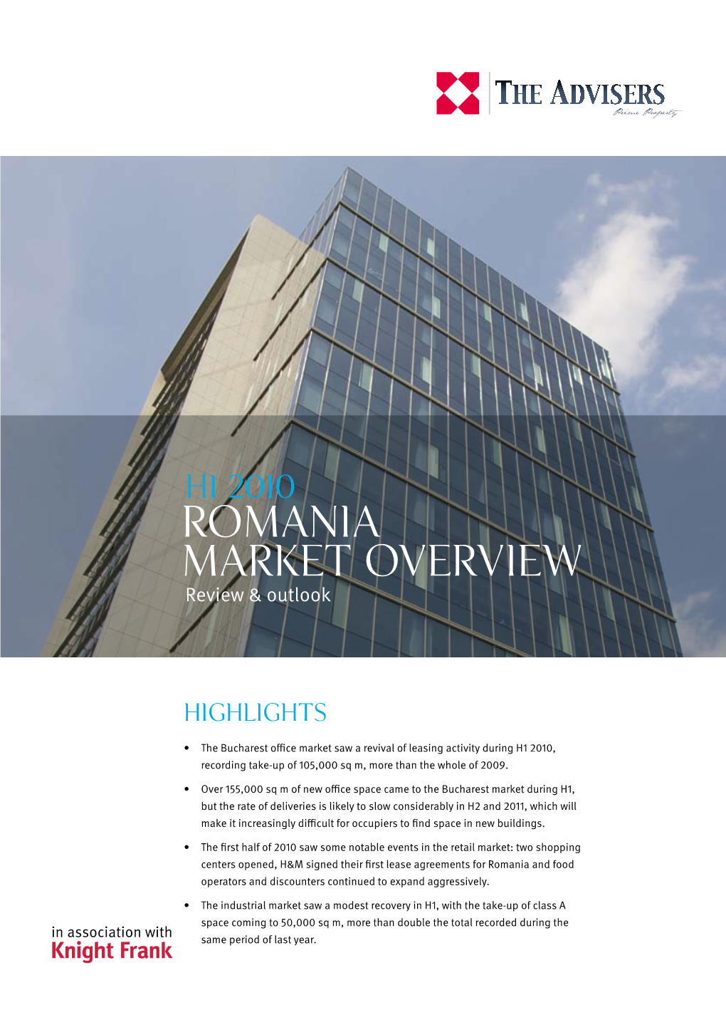 H1 2010 Romania MARKET Overview Review & Outlook