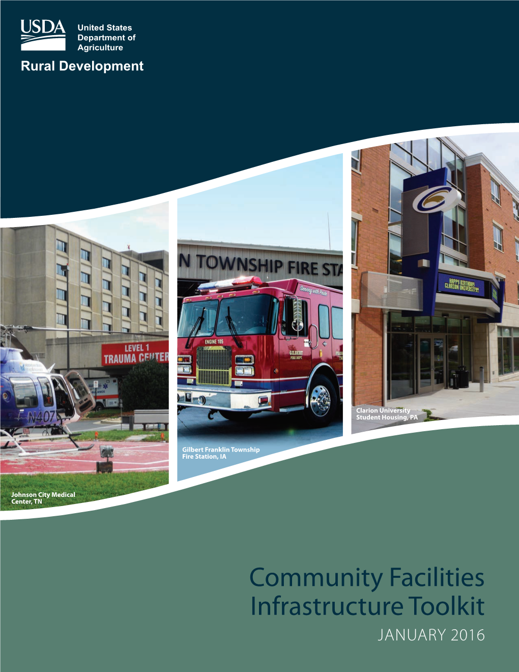 Community Facilities Infrastructure Toolkit JANUARY 2016 Ii | Community Facilities Infrastructure Toolkit Introduction