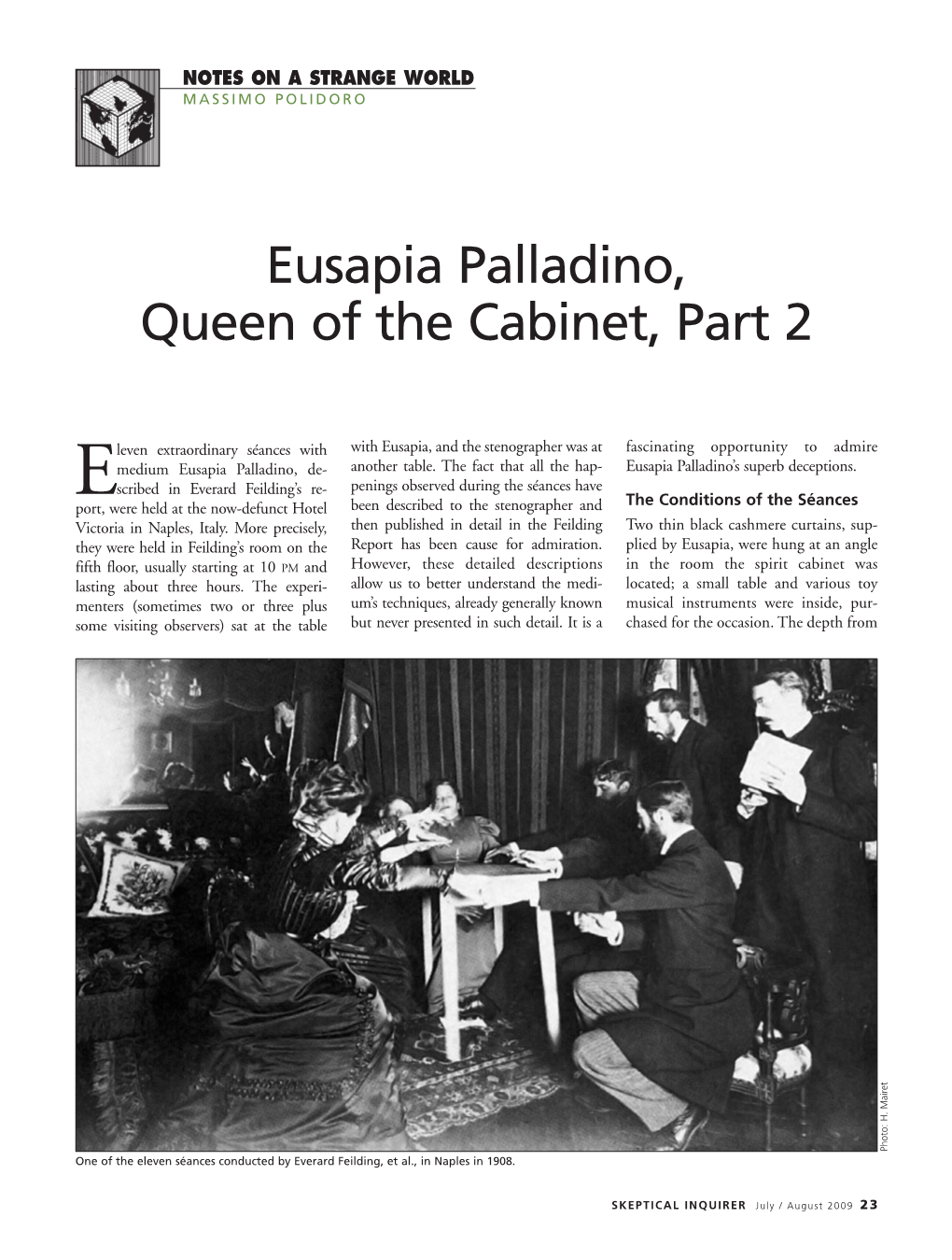 Eusapia Palladino, Queen of the Cabinet, Part 2