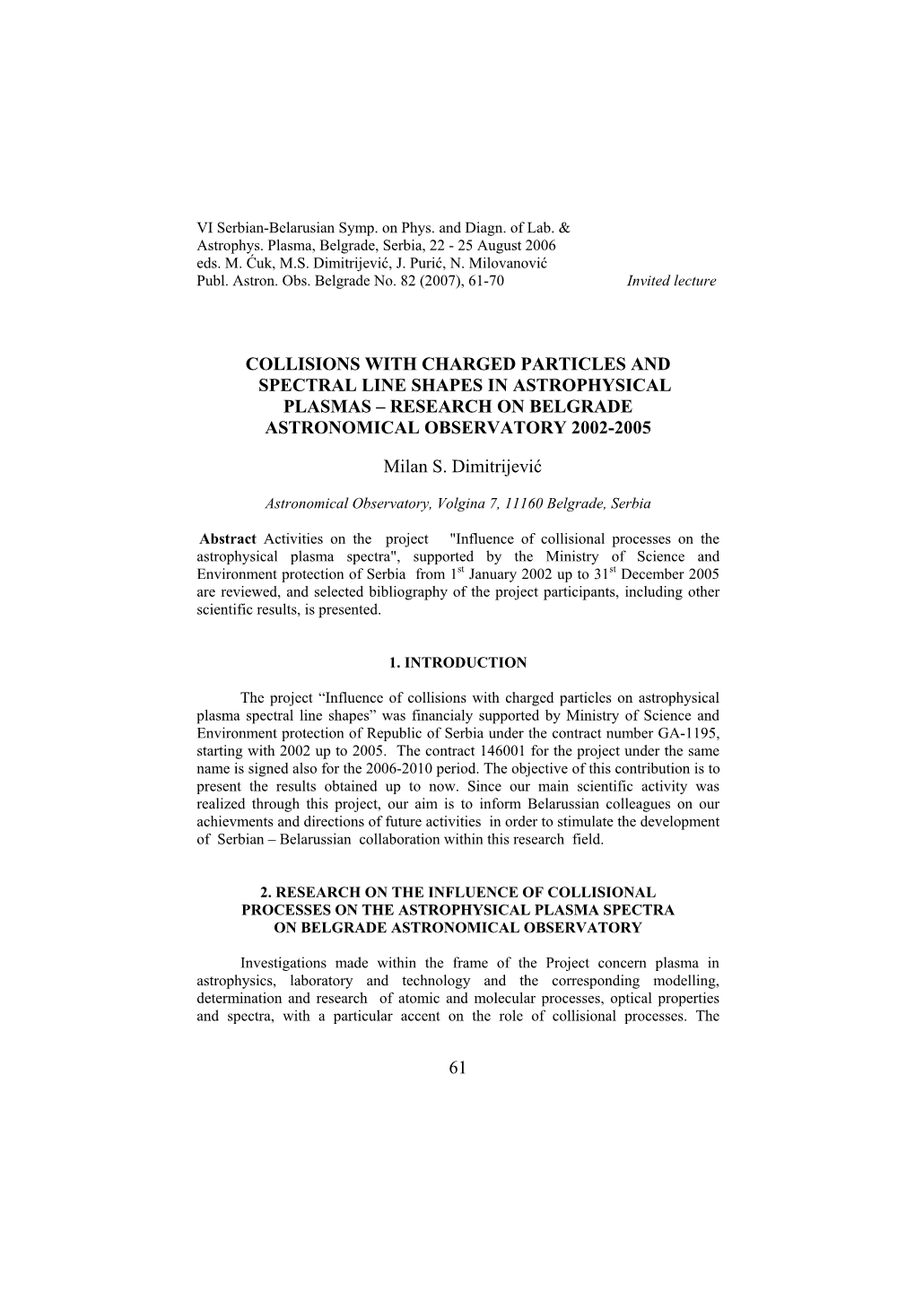 61 Collisions with Charged Particles and Spectral Line