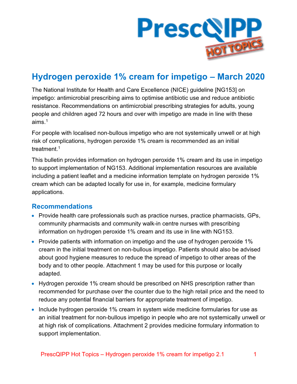 Hydrogen Peroxide 1% Cream for Impetigo Prescqipp Hot Topic