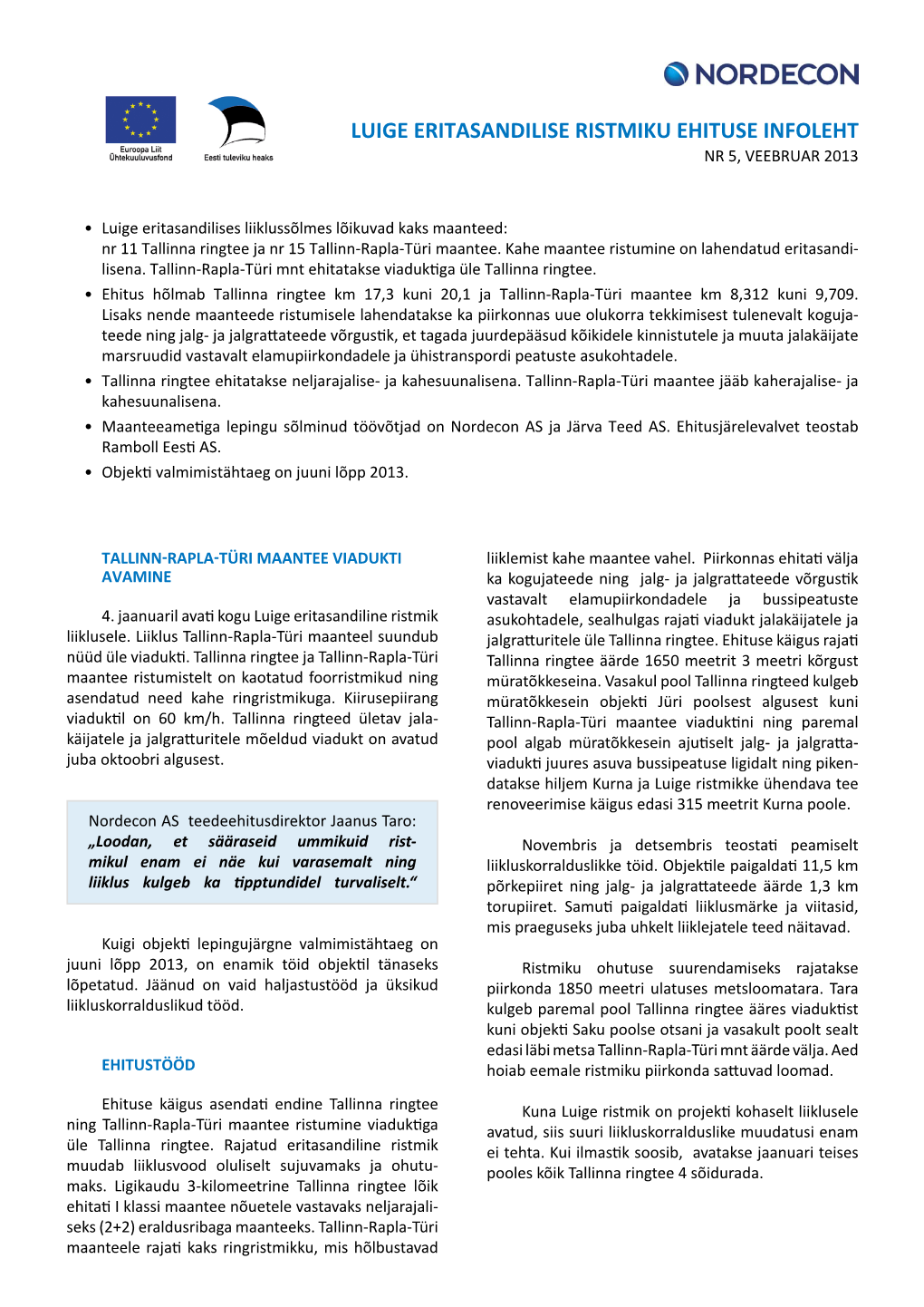LUIGE ERITASANDILISE RISTMIKU EHITUSE INFOLEHT NR 5, Veebruar 2013