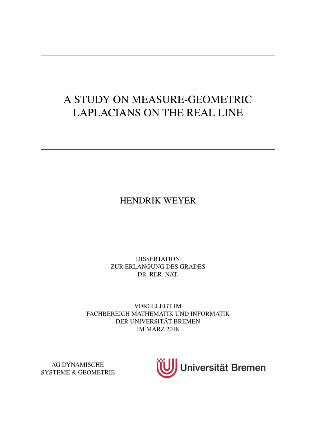 A Study on Measure-Geometric Laplacians on the Real Line