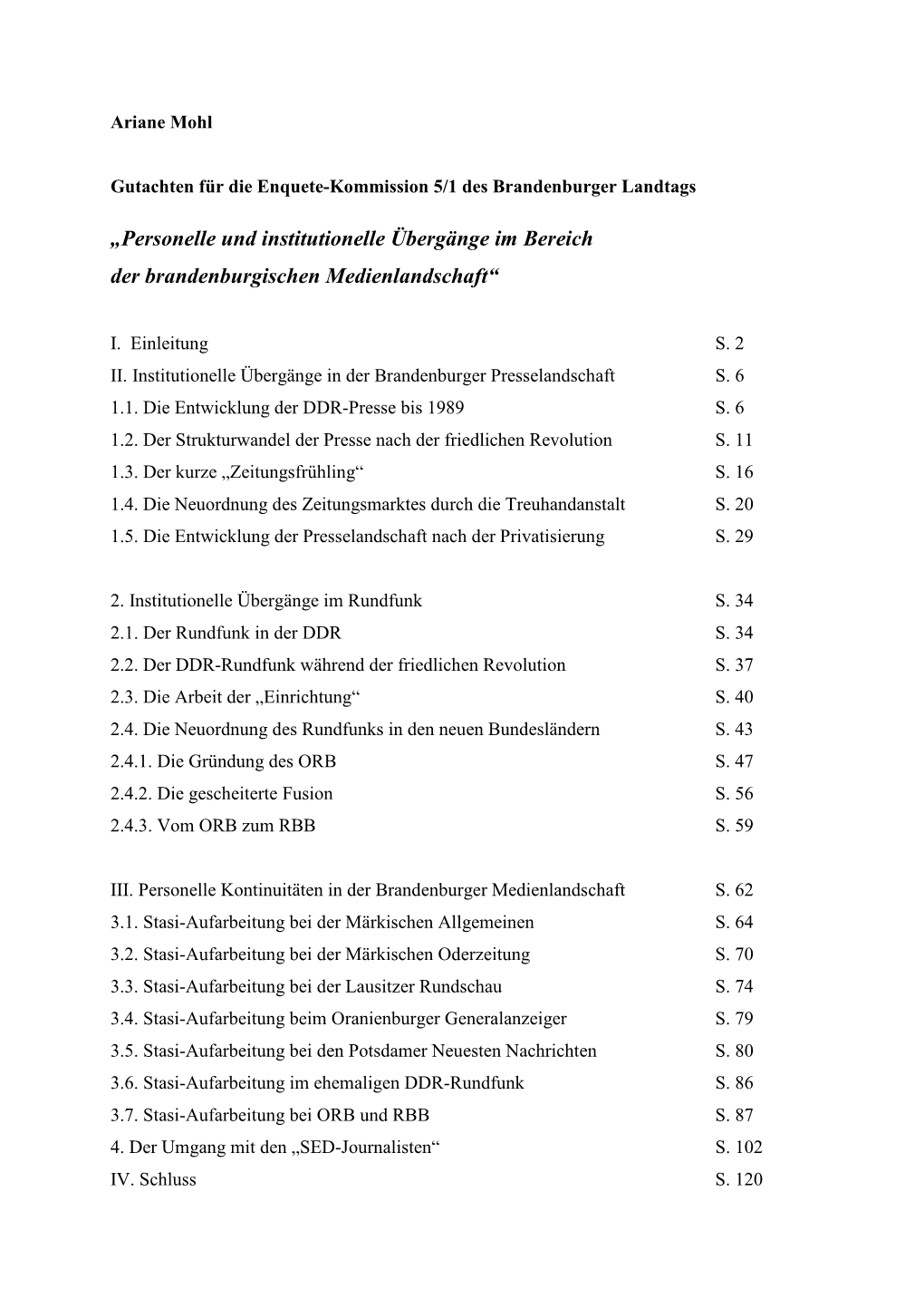 Personelle Und Institutionelle Übergänge Im Bereich Der Brandenburgischen Medienlandschaft“