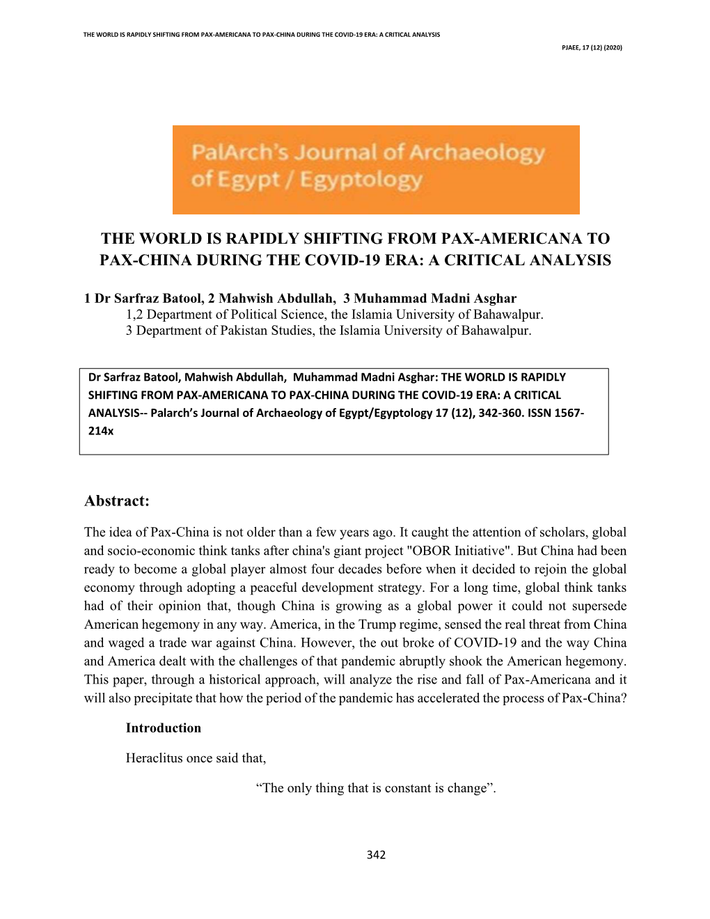 The World Is Rapidly Shifting from Pax-Americana to Pax-China During the Covid-19 Era: a Critical Analysis Pjaee, 17 (12) (2020)