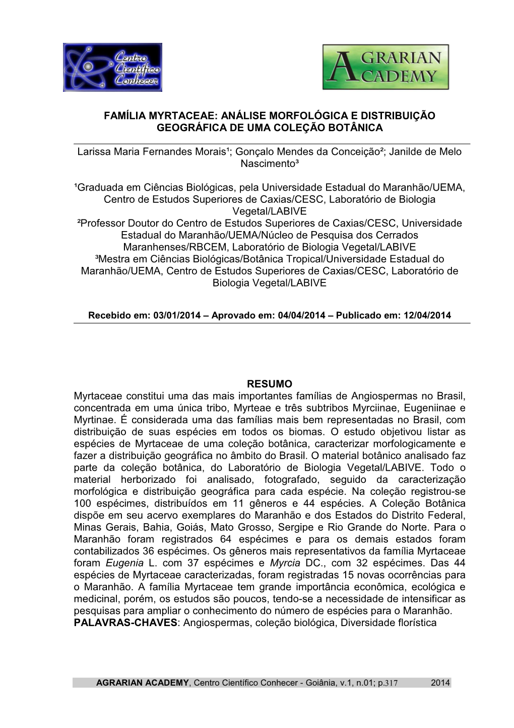 Família Myrtaceae: Análise Morfológica E Distribuição Geográfica De Uma Coleção Botânica