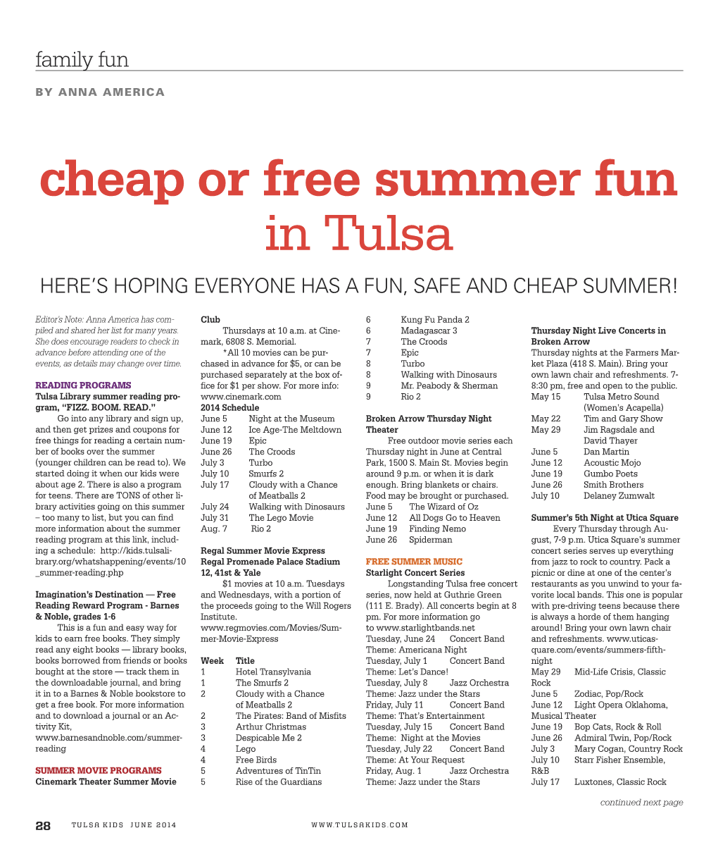 Cheap Or Free Summer Fun in Tulsa HERE’S HOPING EVERYONE HAS a FUN, SAFE and CHEAP SUMMER!